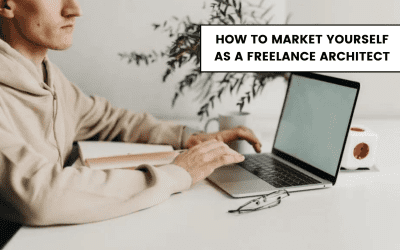 How to Market Yourself as a Freelance Architect