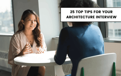 25 Top Tips for Your Architecture Interview